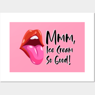 Mmm, Ice Cream So Good | Yes Yes Yes | Strong woman | Gang gang | Back to School | Dorm decor | College shirts | TikTok Pinkydoll NPC Posters and Art